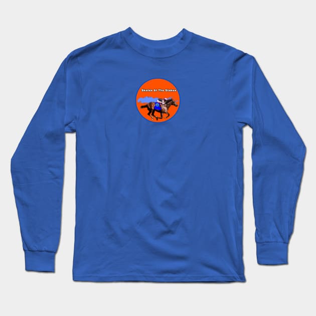 Skates At The Stakes Long Sleeve T-Shirt by CaptianCizikas